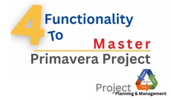 4 Functionality To Master Primavera Project