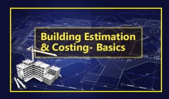 Building Estimation & Costing-Basics