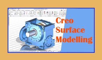Creo Surface Modelling