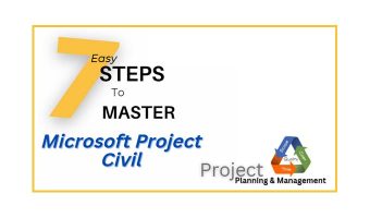 7 Easy Step To Master Microsoft Project- Civil