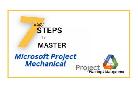 7 Easy Step To Master Microsoft Project- Mechanical